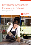 Titelblatt: Betriebliche Gesundheitsförderung in Österreich. Beispiele guter Praxis 2014