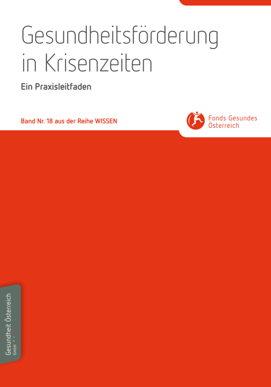 Titelblatt des Wissensbands 18: Gesundheitsförderung in Krisenzeiten - ein Praxisleitfaden