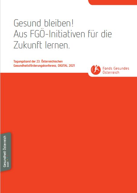 Titelblatt des Tagungsband „Gesund bleiben! Aus FGÖ-Initiativen für die Zukunft lernen."