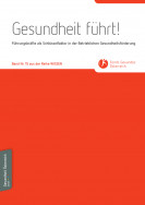 Titelblatt des Wissensbands 15 "Gesundheit führt! Führungskräfte als Schlüsselfaktor in der Betrieblichen Gesundheitsförderung"