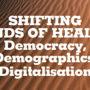 Ausschnitt des Titelblatt mit dem Text "Shifting Sand of Health: Democracy, Demographics, Digitalisation